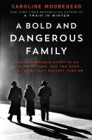 A_bold_and_dangerous_family